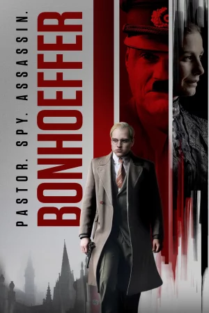 Bonhoeffer: Pastor. Spy. Assassin - Bonhoeffer: Pastor. Spy. Assassin (2024)