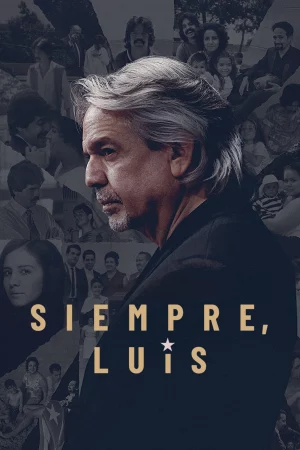 Luôn Luôn, Luis - Siempre, Luis (2020)