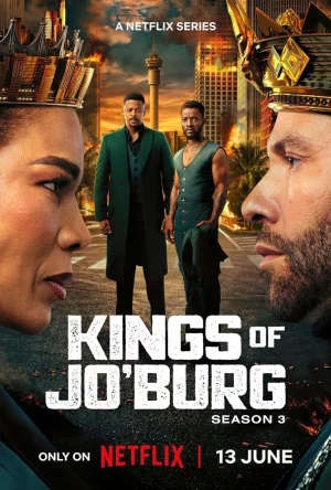 Kings of Jo’Burg (Phần 3) - Kings of Jo'Burg (Season 3) (2025)
